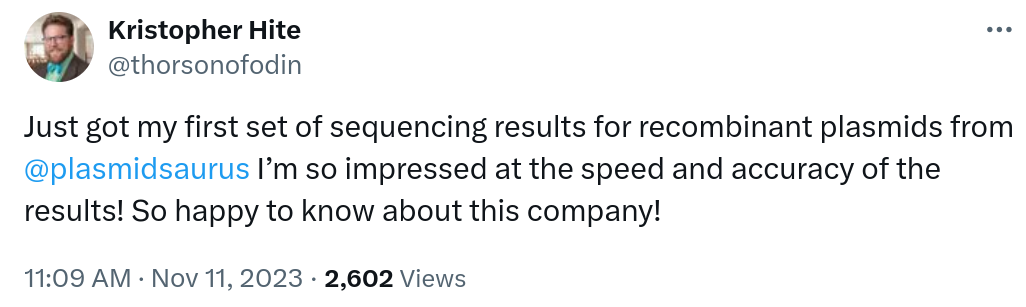 Just got my first set of sequencing results for recombinant plasmids from @plasmidsaurus I’m so impressed at the speed and accuracy of the results! So happy to know about this company!