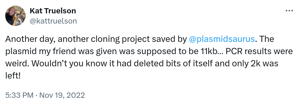 Another day, another cloning project saved by @plasmidsaurus. The plasmid my friend was given was supposed to be 11kb… PCR results were weird. Wouldn’t you know it had deleted bits of itself and only 2k was left!